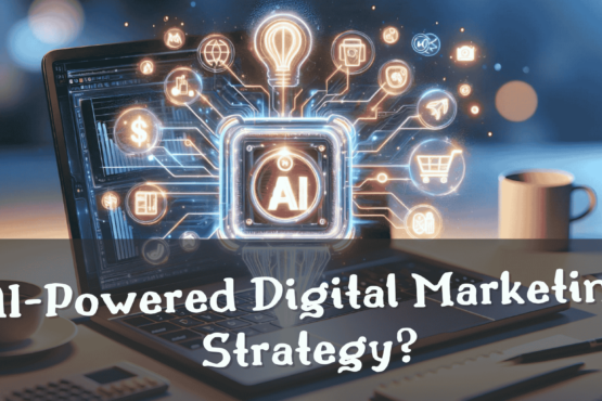 How-to-Create-an-AI-based-Digital-Marketing Strategy?